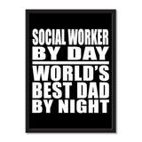 Social Worker By Day World's Best Dad By Night - Portrait Frame Photo Tile