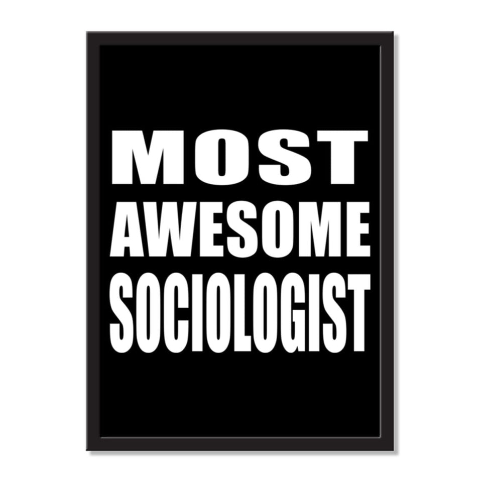 Most Awesome Sociologist - Portrait Frame Photo Tile