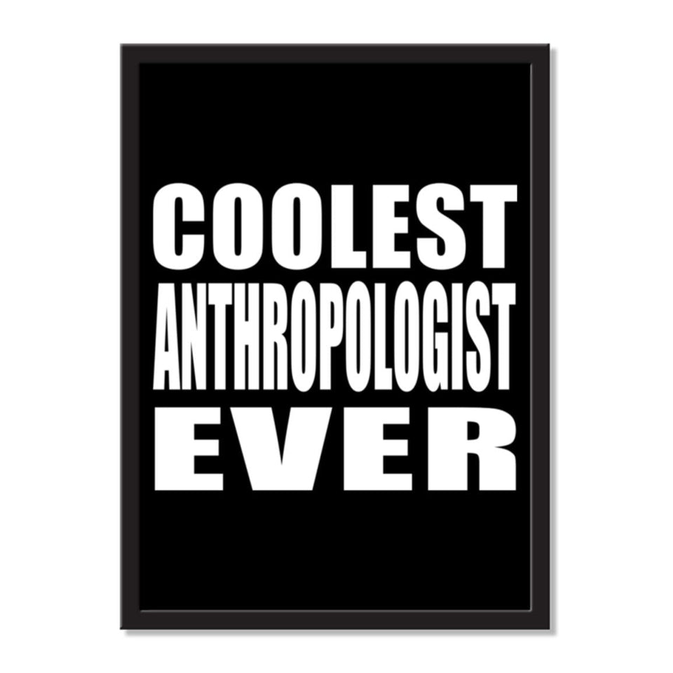 Coolest Anthropologist Ever - Portrait Frame Photo Tile