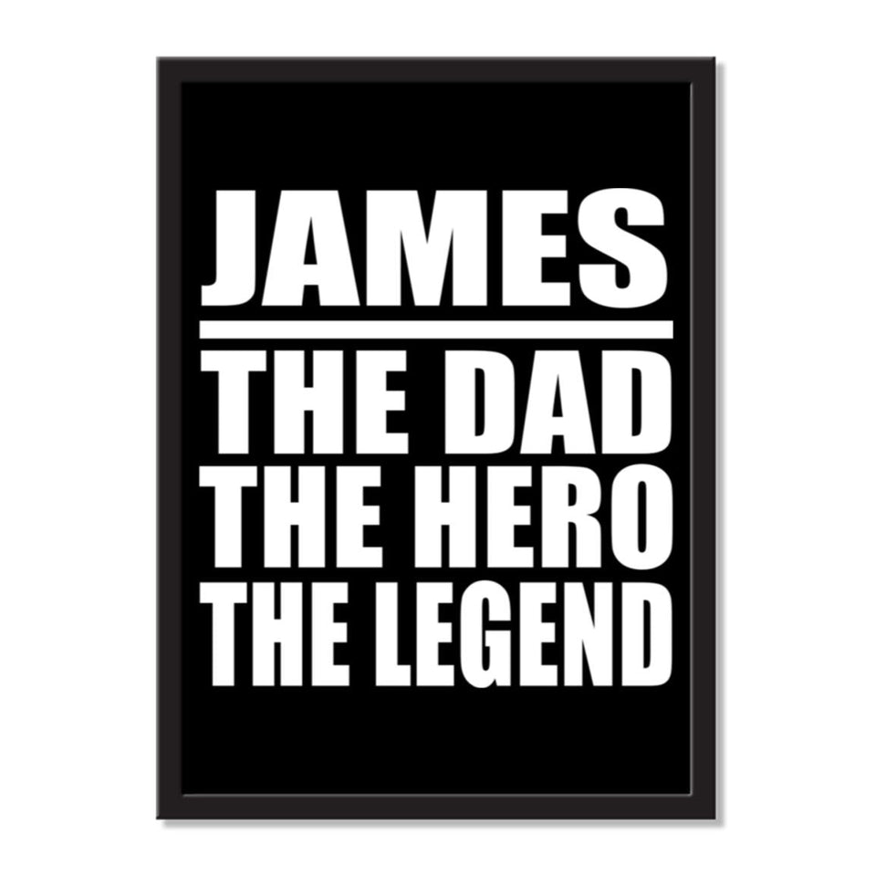 James The Dad The Hero The Legend - Portrait Frame Photo Tile