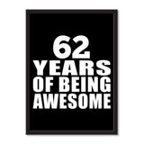62 Years Of Being Awesome - Portrait Frame Photo Tile