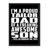 I'm A Proud Tailor Dad Of A Freaking Awesome Son, He Bought Me This - Portrait Frame Photo Tile