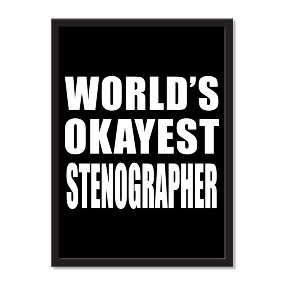 World's Okayest Stenographer - Portrait Frame Photo Tile