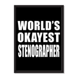 World's Okayest Stenographer - Portrait Frame Photo Tile