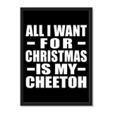 All I Want For Christmas Is My Cheetoh - Portrait Frame Photo Tile