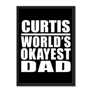 Curtis World's Okayest Dad - Portrait Frame Photo Tile