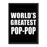 World's Greatest Pop-Pop - Portrait Frame Photo Tile