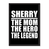 Sherry The Mom The Hero The Legend - Portrait Frame Photo Tile