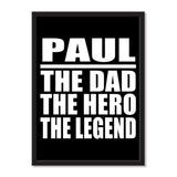 Paul The Dad The Hero The Legend - Portrait Frame Photo Tile