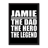 Jamie The Dad The Hero The Legend - Portrait Frame Photo Tile