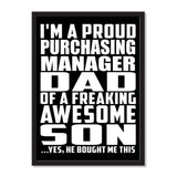 I'm A Proud Purchasing Manager Dad Of A Freaking Awesome Son, He Bought Me This - Portrait Frame Photo Tile