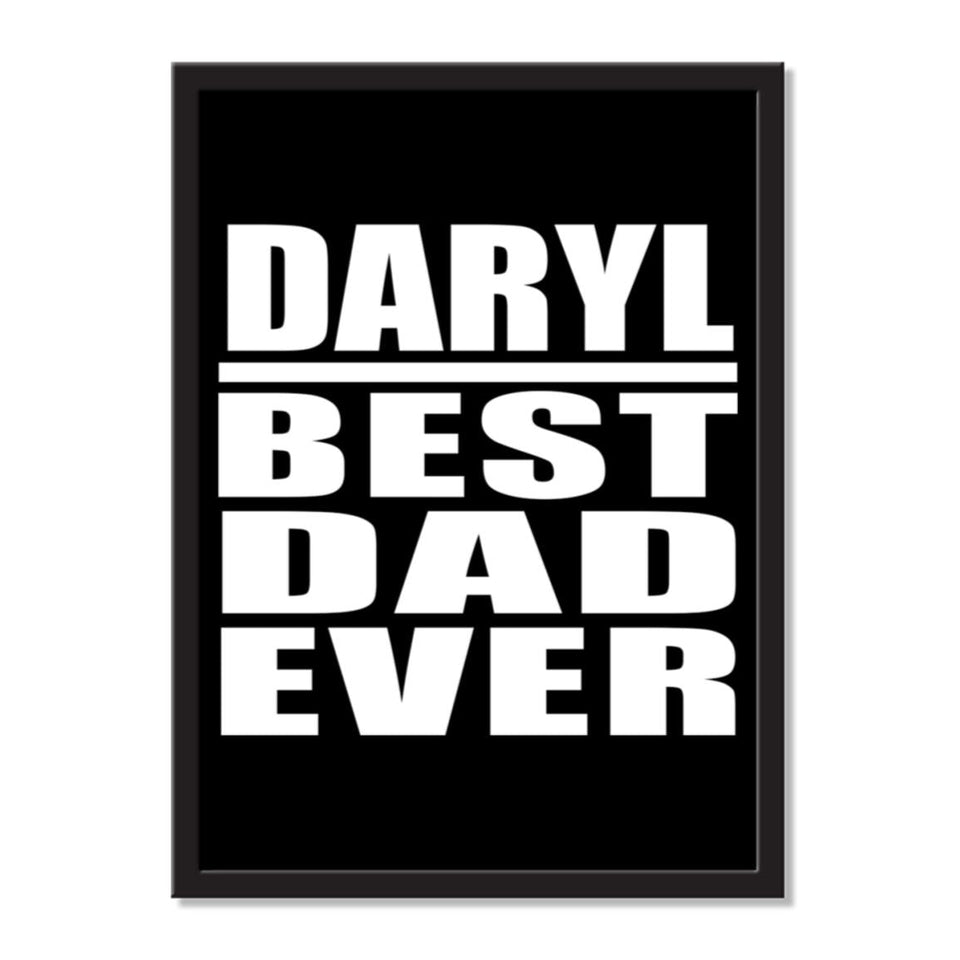 Daryl Best Dad Ever - Portrait Frame Photo Tile