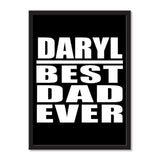 Daryl Best Dad Ever - Portrait Frame Photo Tile