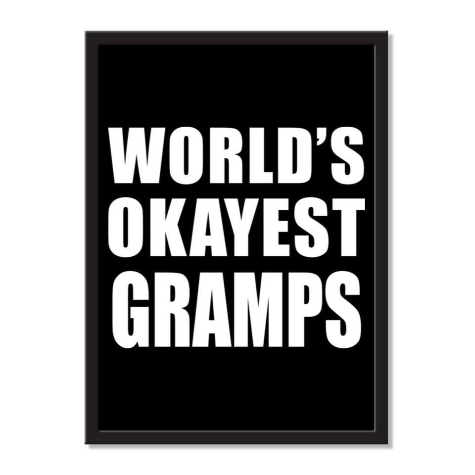 World's Okayest Gramps - Portrait Frame Photo Tile