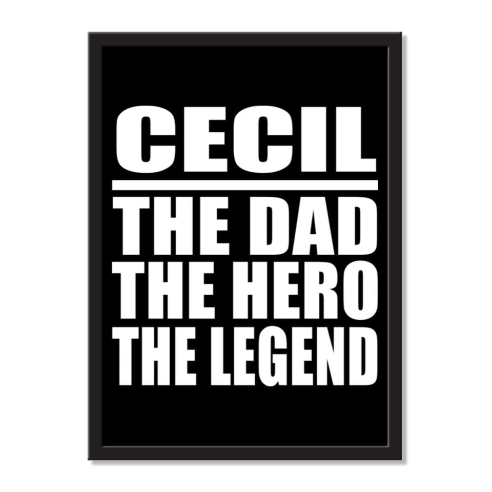 Cecil The Dad The Hero The Legend - Portrait Frame Photo Tile