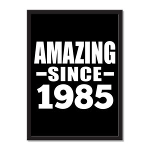 Amazing Since 1985 - Portrait Frame Photo Tile