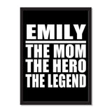 Emily The Mom The Hero The Legend - Portrait Frame Photo Tile