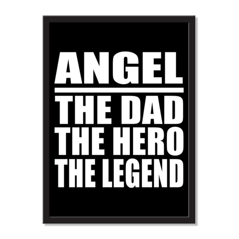 Angel The Dad The Hero The Legend - Portrait Frame Photo Tile