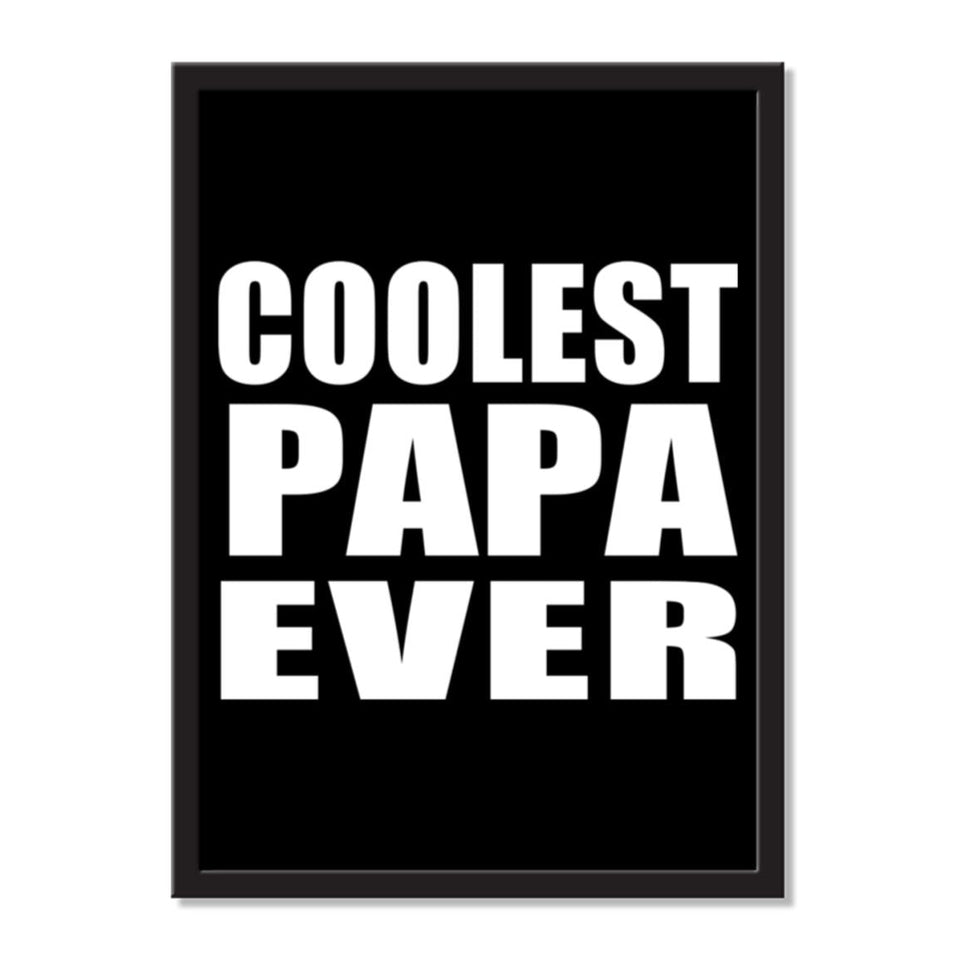 Coolest Papa Ever - Portrait Frame Photo Tile