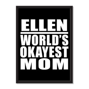 Ellen World's Okayest Mom - Portrait Frame Photo Tile