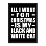 All I Want For Christmas Is My Black And White Cat - Portrait Frame Photo Tile