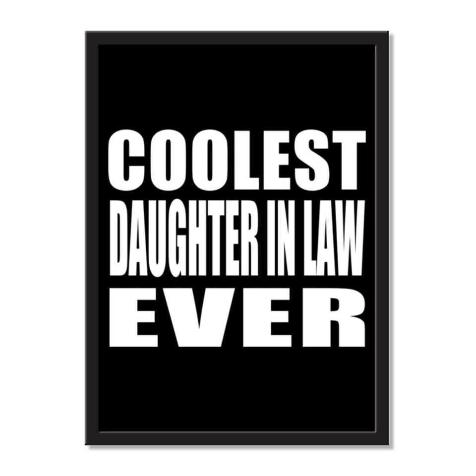 Coolest Daughter In Law Ever - Portrait Frame Photo Tile