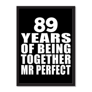 89 Years Of Being Together Mr Perfect - Portrait Frame Photo Tile