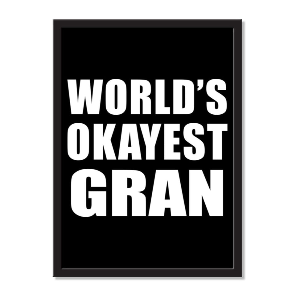 World's Okayest Gran - Portrait Frame Photo Tile