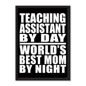Teaching Assistant By Day World's Best Mom By Night - Portrait Frame Photo Tile