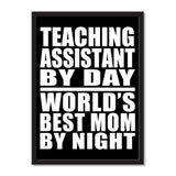 Teaching Assistant By Day World's Best Mom By Night - Portrait Frame Photo Tile
