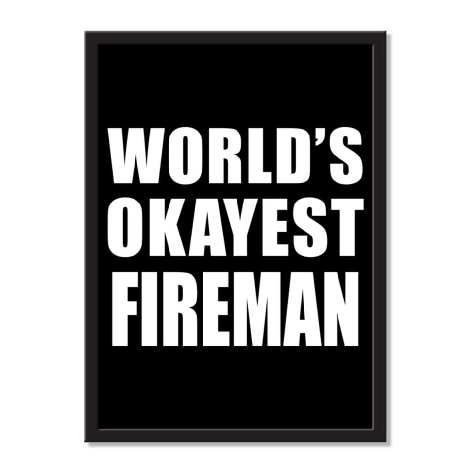 World's Okayest Fireman - Portrait Frame Photo Tile