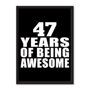 47 Years Of Being Awesome - Portrait Frame Photo Tile