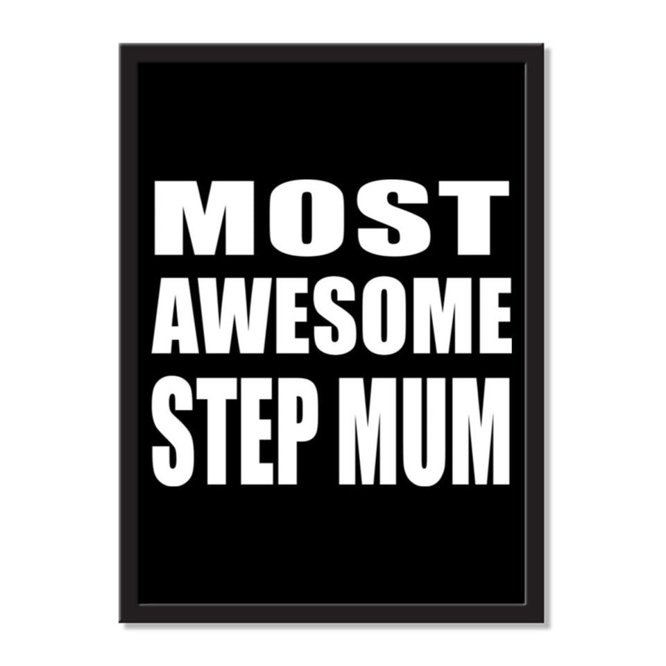 Most Awesome Step Mum - Portrait Frame Photo Tile
