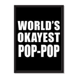 World's Okayest Pop-Pop - Portrait Frame Photo Tile