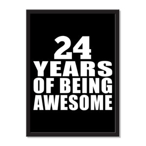 24 Years Of Being Awesome - Portrait Frame Photo Tile