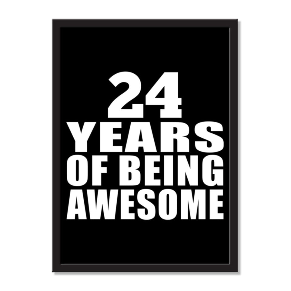 24 Years Of Being Awesome - Portrait Frame Photo Tile