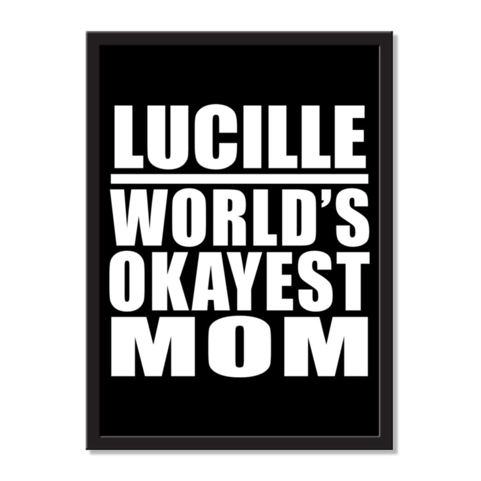 Lucille World's Okayest Mom - Portrait Frame Photo Tile