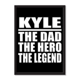 Kyle The Dad The Hero The Legend - Portrait Frame Photo Tile