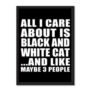 All I Care About Is Black And White Cat And Like Maybe 3 People - Portrait Frame Photo Tile
