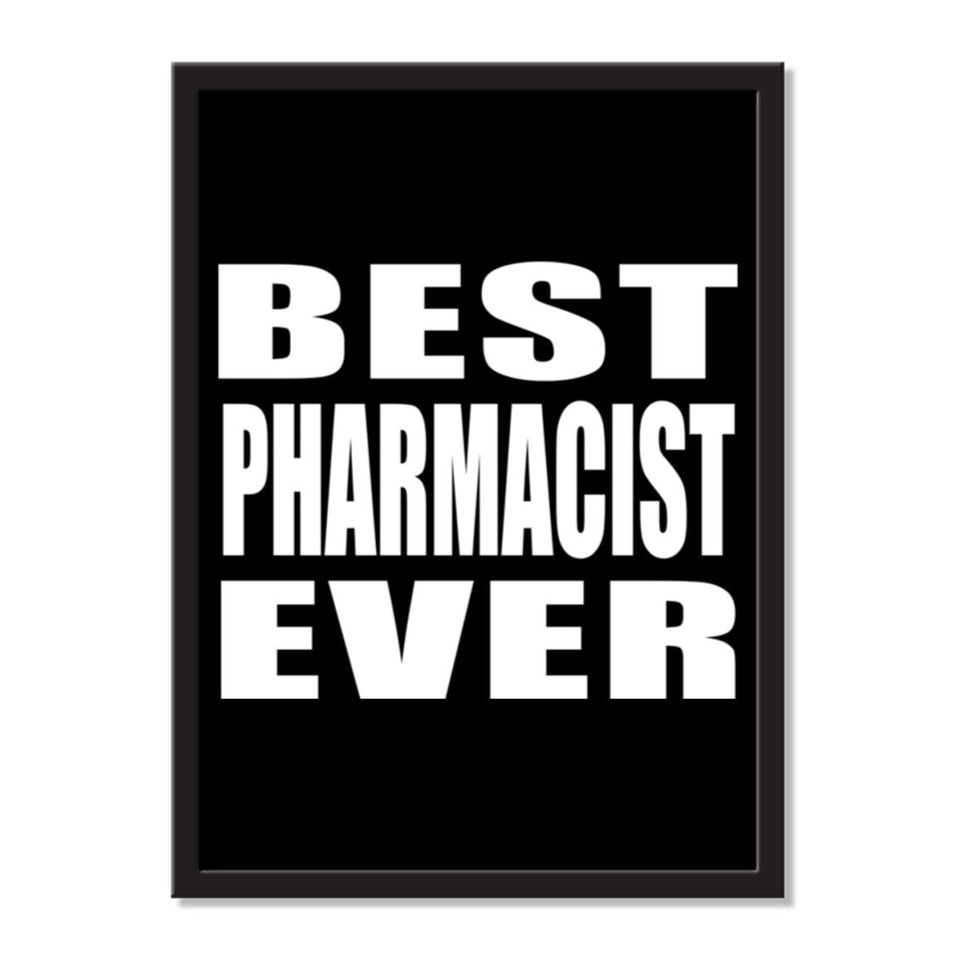 Best Pharmacist Ever - Portrait Frame Photo Tile