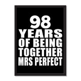 98 Years Of Being Together Mrs Perfect - Portrait Frame Photo Tile