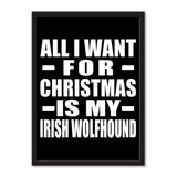 All I Want For Christmas Is My Irish Wolfhound - Portrait Frame Photo Tile