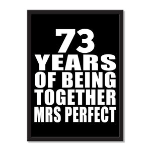 73 Years Of Being Together Mrs Perfect - Portrait Frame Photo Tile