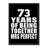 73 Years Of Being Together Mrs Perfect - Portrait Frame Photo Tile