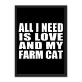 All I Need Is Love And My Farm Cat - Portrait Frame Photo Tile