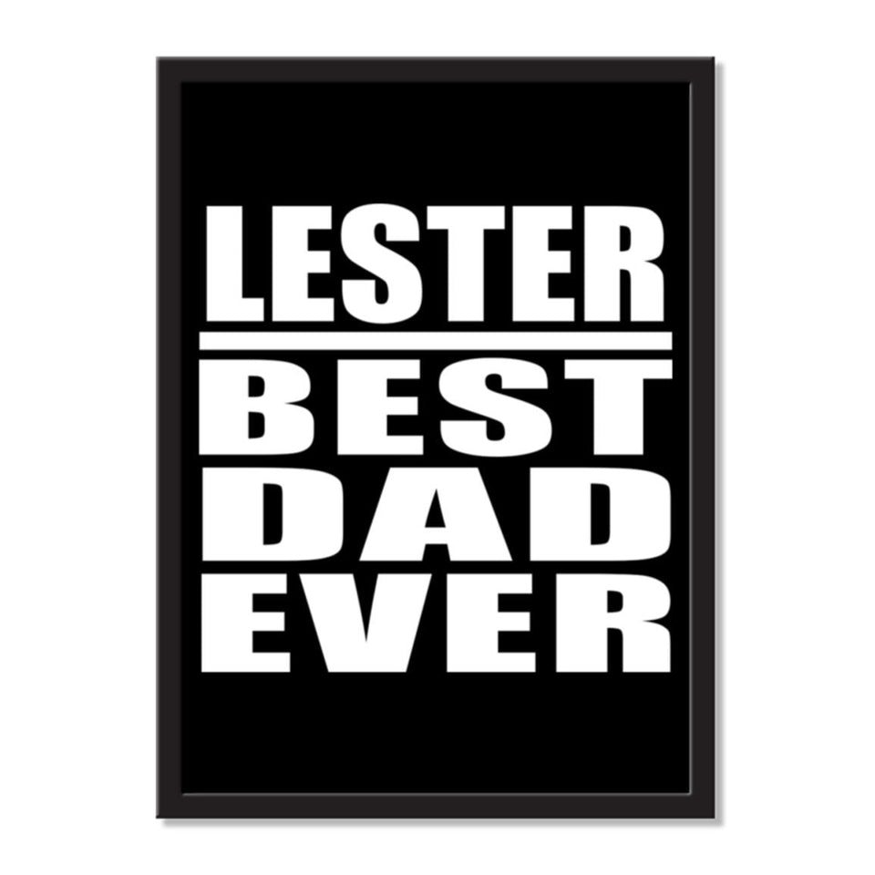 Lester Best Dad Ever - Portrait Frame Photo Tile