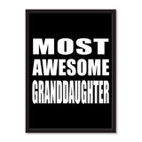 Most Awesome Granddaughter - Portrait Frame Photo Tile