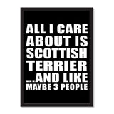 All I Care About Is Scottish Terrier And Like Maybe 3 People - Portrait Frame Photo Tile