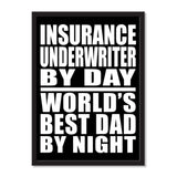 Insurance Underwriter By Day World's Best Dad By Night - Portrait Frame Photo Tile