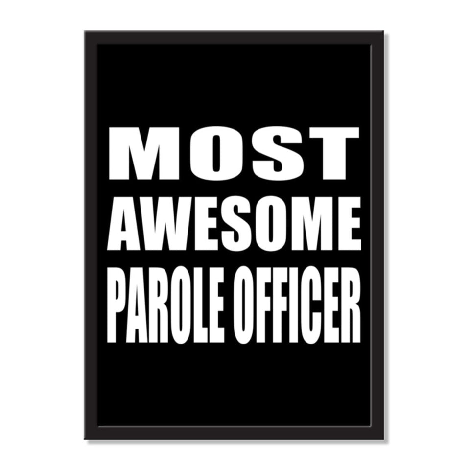 Most Awesome Parole Officer - Portrait Frame Photo Tile